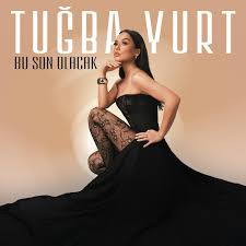 Tuğba Yurt Bu Son Olacak