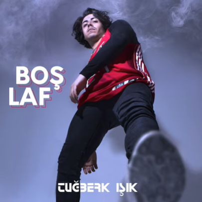 Tuğberk Işık Boş Laf
