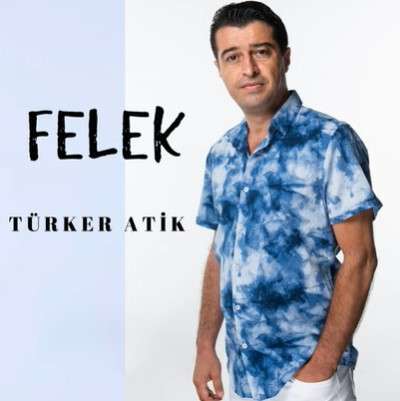 Türker Atik Felek