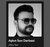 Utku Tan Aşkın Son Darbesi