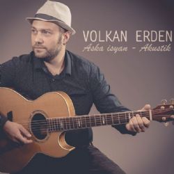 Volkan Erden Aşka İsyan