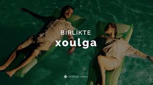 Xoulga Birlikte