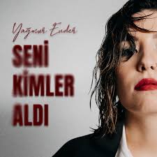 Yağmur Ender Seni Kimler Aldı