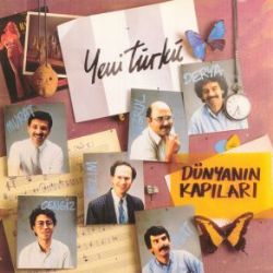 Yeni Türkü Günebakan Dünyanın Kapıları