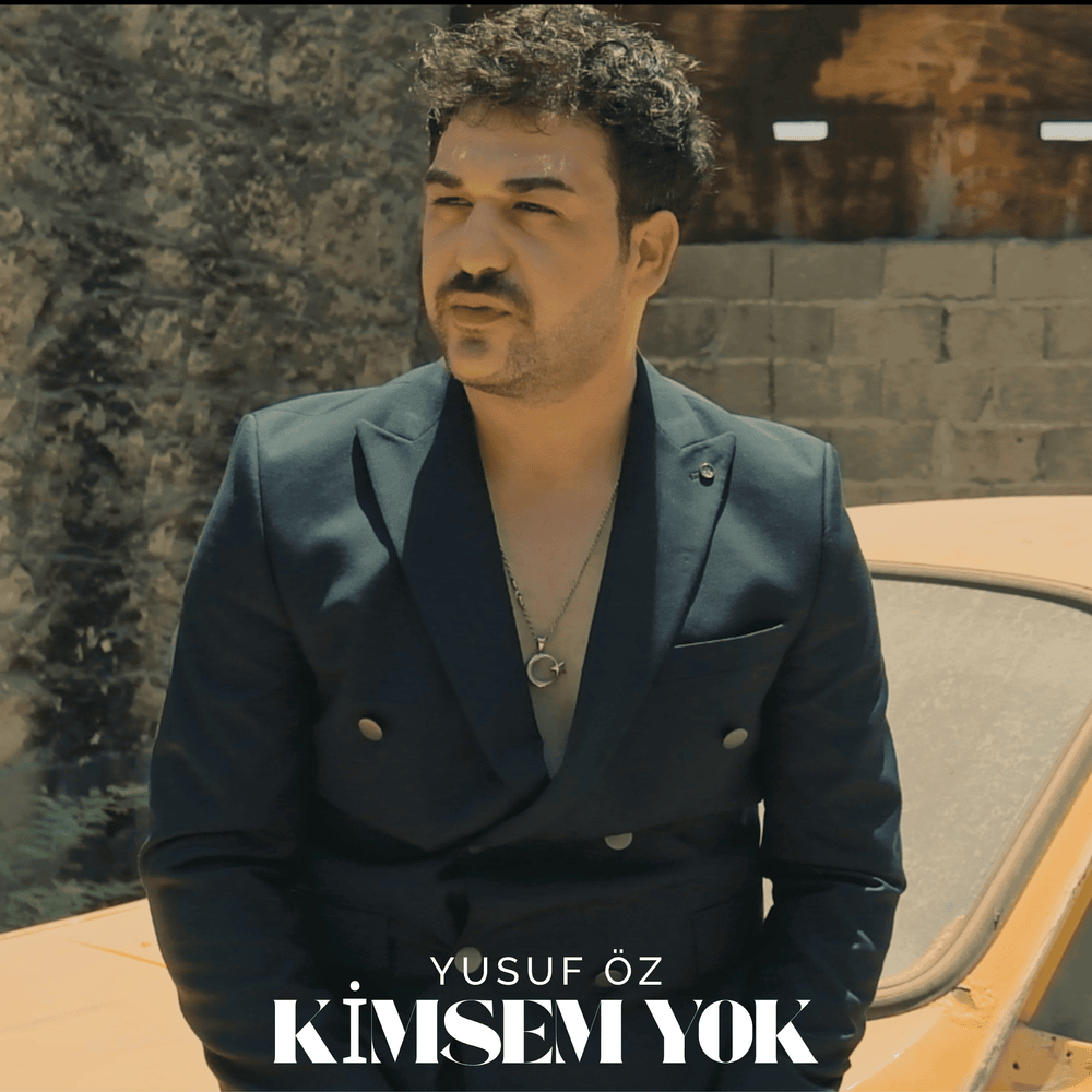 Yusuf Öz Kimsem Yok