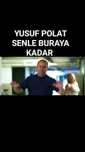 Yusuf Polat Senle Buraya Kadar