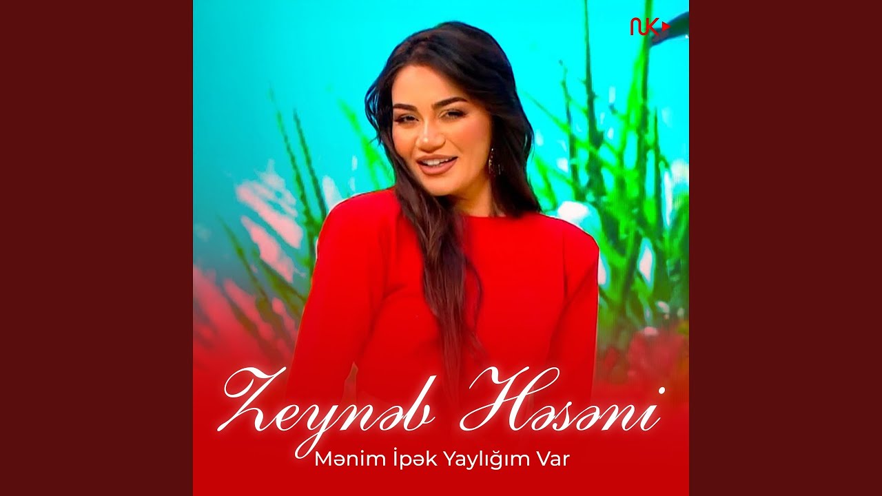 Zeyneb Heseni Menim İpek Yaylığım Var